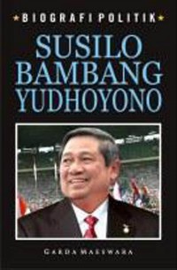 Image of Biografi Politik Susilo Bambang Yudhoyono